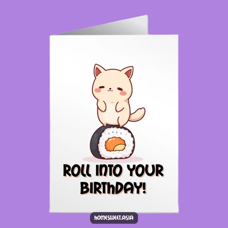 Free Printable Birthday Card: Sushi Roll Balancing Animal, Funny Downloadable Gift!