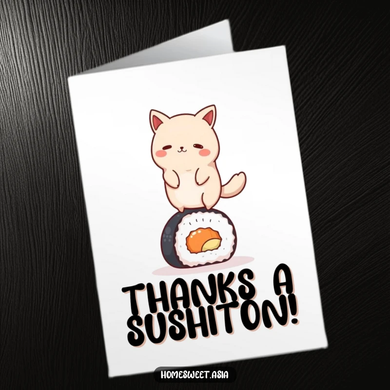 Funny Free Printable Thank You Card: Round animal in a balancing pose on a sushi roll, showing appreciation.