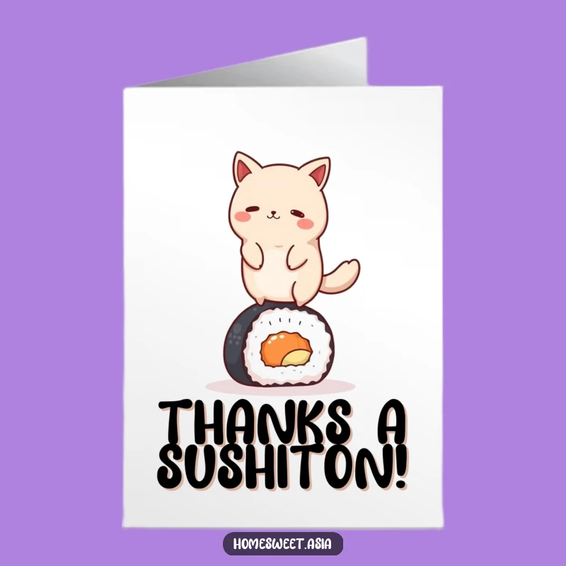 Free Printable Thank You Card: Sushi Roll Balancing Animal, Funny Downloadable Gift!